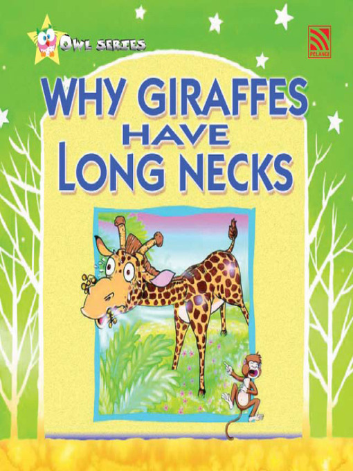 Title details for Why Giraffes Have Long Neck by Farida Bt Mohd - Available
